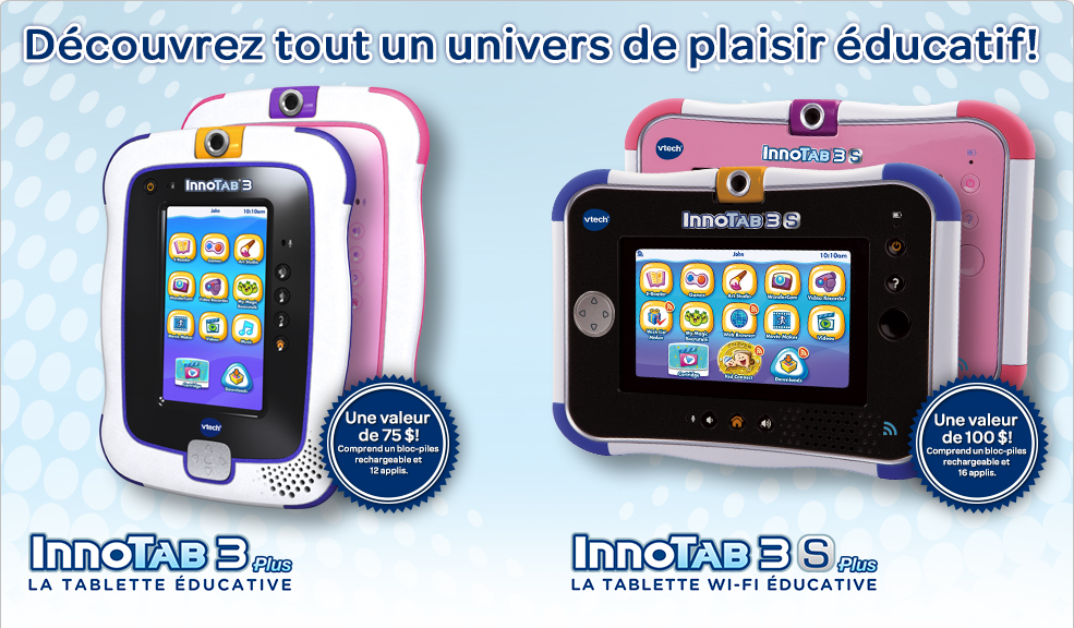 InnoTab3 Plus, InnoTab3S Plus. Découvrez tout un univers de plaisir éducatif!