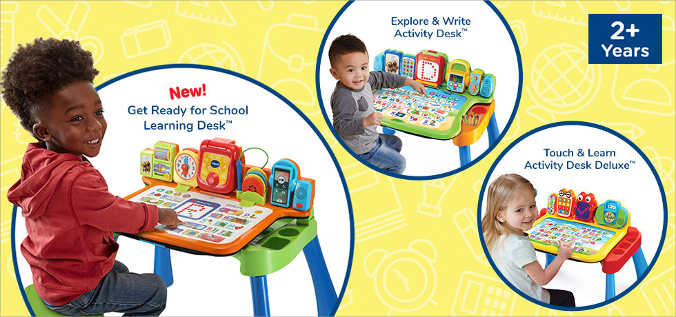 New! Get Ready for School Learning Desk, Explore & Write Activity Desk, Touch & Learn Activity Desk Deluxe for ages 2 years and older